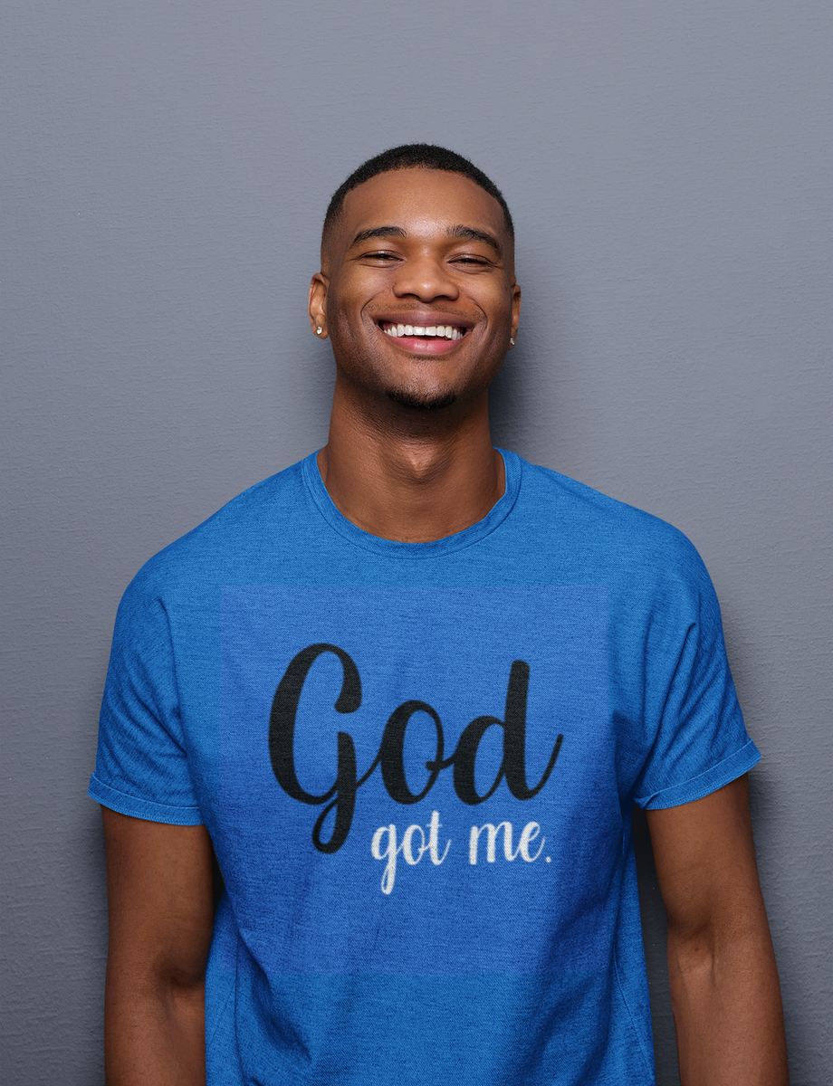 God, got Me T-shirt – Triple Jae Designs, LLC