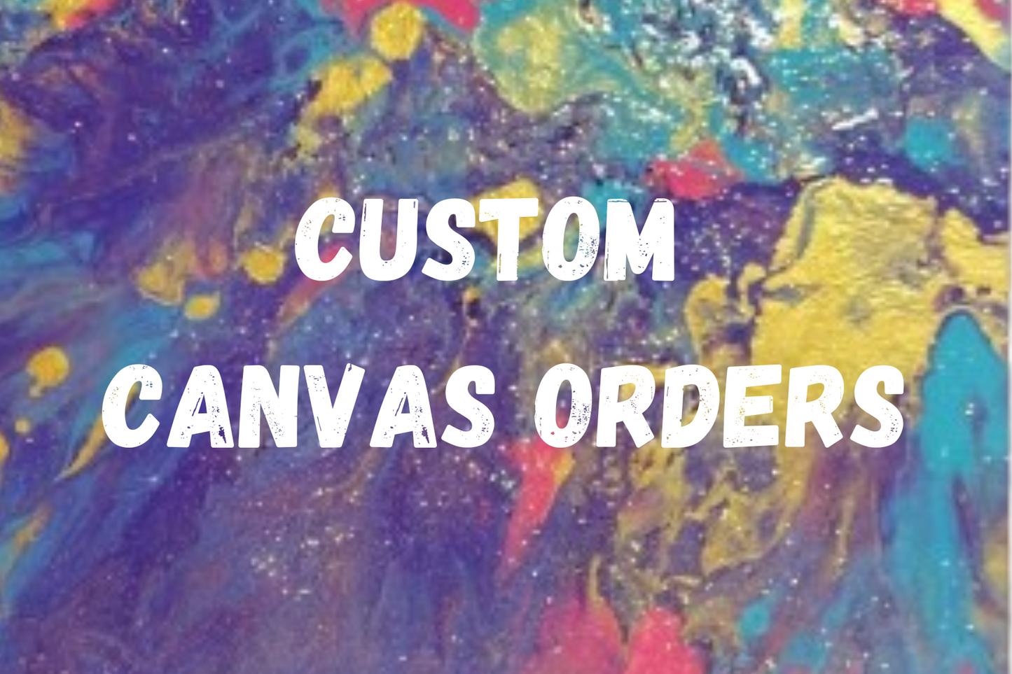 Custom canvas orders