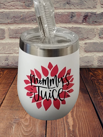 "Mommy's Juice" Wine Tumbler