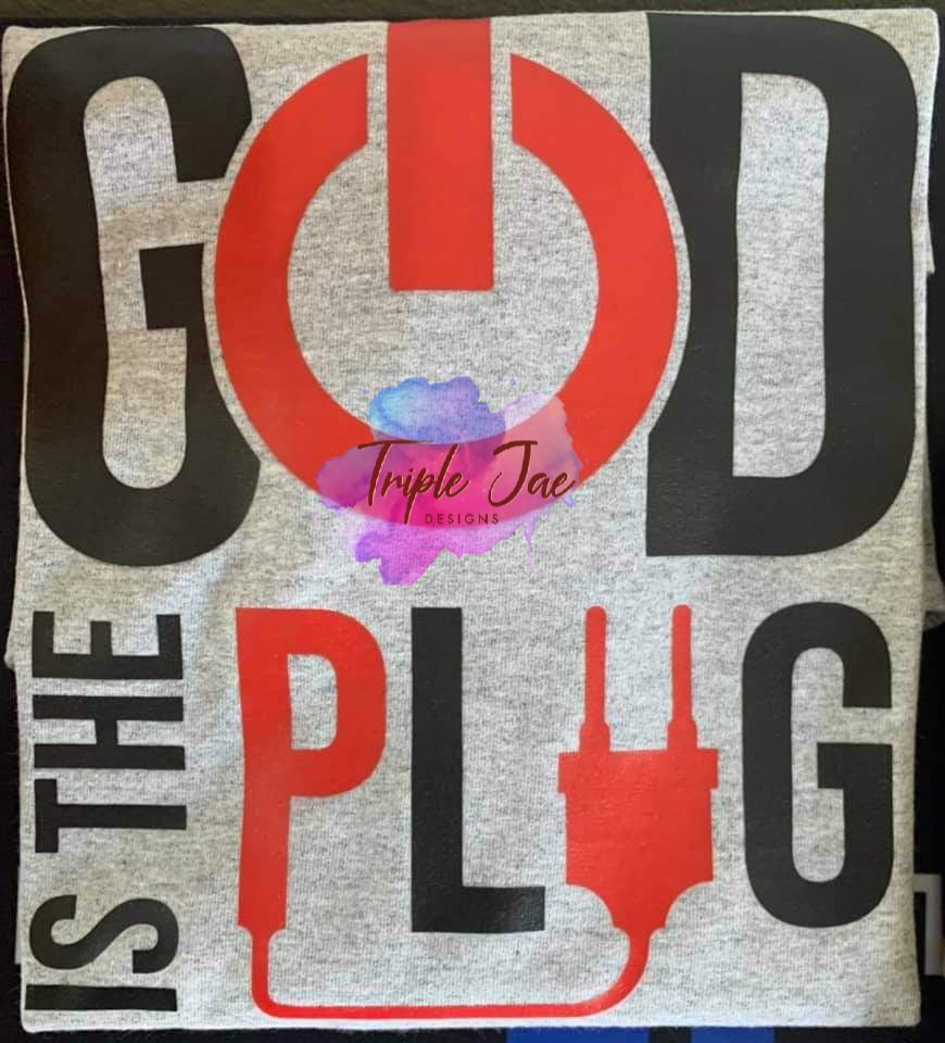 God is the Plug Tee