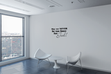 "May we never be too busy for God"- Wall Decal