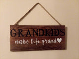 "Grandkids Make Life Grand" Hanging plank