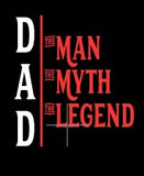 The Man, The Myth, The Legend T-Shirt